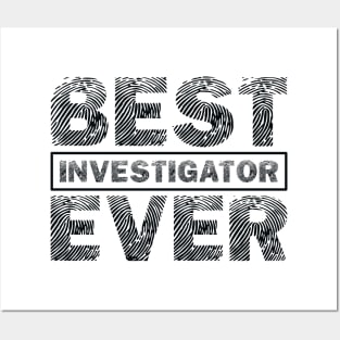 Best investigator ever Posters and Art